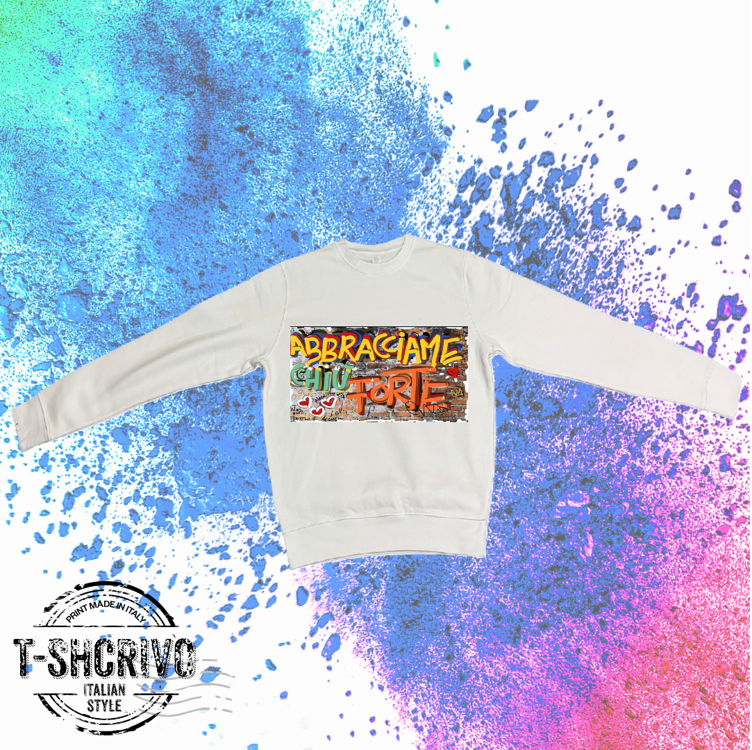 Abbracciame felpa unisex