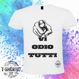 Vi odio tutti